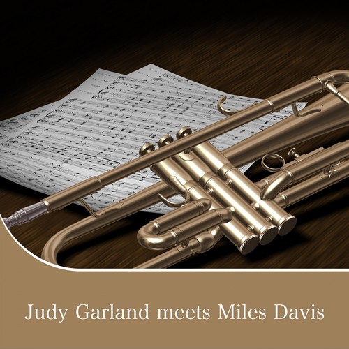 Judy Garland meets Miles Davis