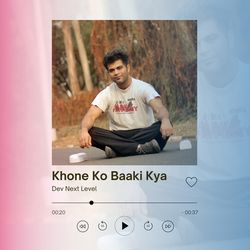 Khone Ko Baaki Kya