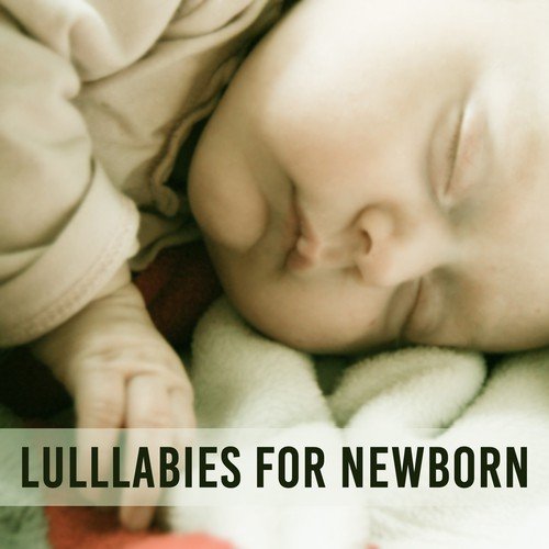 Lulllabies for Newborn – Calming Sounds of Nature, Relax Before Sleep, Baby Nap Time Music, Music for Falling Asleep for Babies