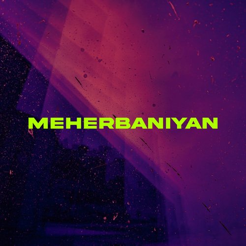 Meherbaniyan