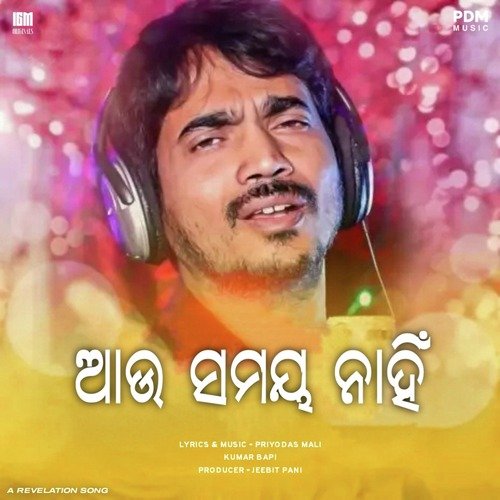Nahinre Nahi Au Samaya Nahi