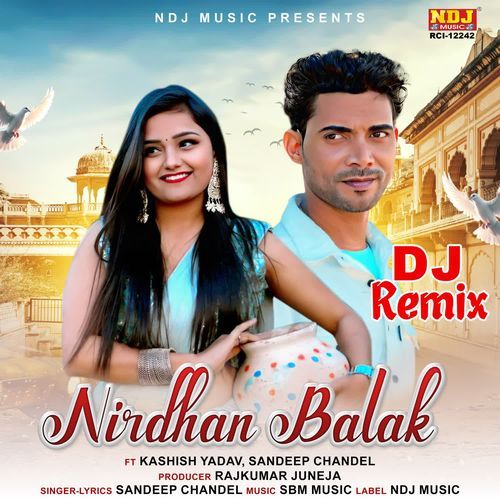 Nirdhan Balak (Dj Remix)