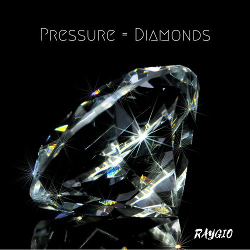 Pressure = Diamonds