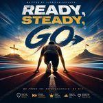 READY, STEADY, GO