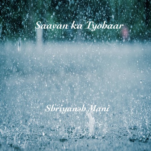 Saavan Ka Tyohaar
