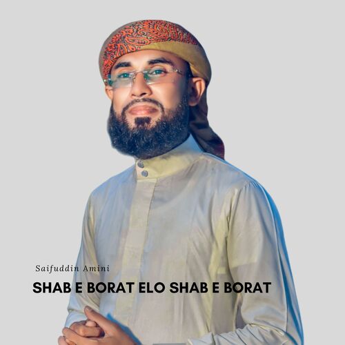 Shab E Borat Elo Shab E Borat