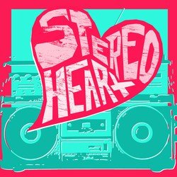 Stereo Hearts - Single