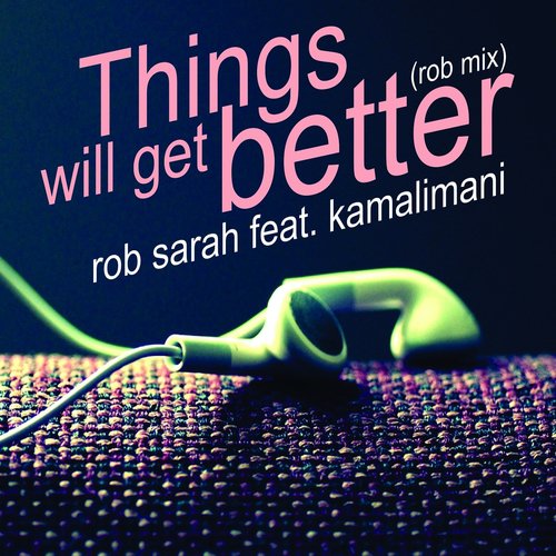 Things Will Get Better (God Is Real)