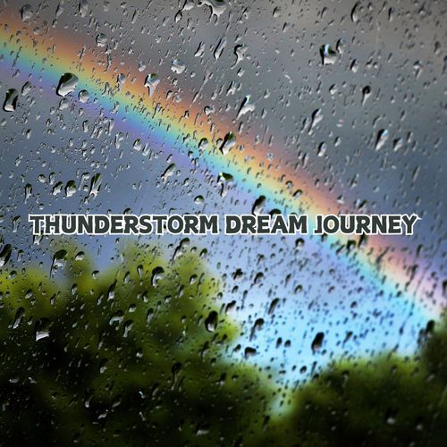 Thunderstorm Dream Journey: Healing Rain Sounds and Soft Thunder for Meditation