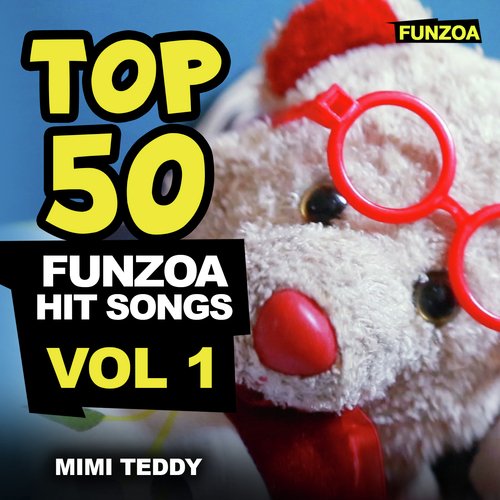 Top 50 Funzoa Song Hits, Vol. 1