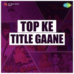 Top Ke Title Gaane