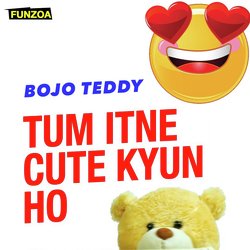 Tum Itne Cute Kyun Ho (Male Version)-KiEGWD4HQHA