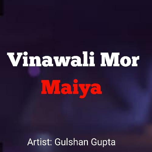 Vinawali Mor Maiya