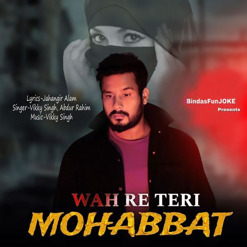 Wah Re Teri Mohabbat