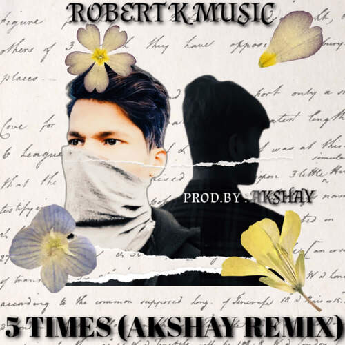 5 TIMES (AKSHAY REMIX)