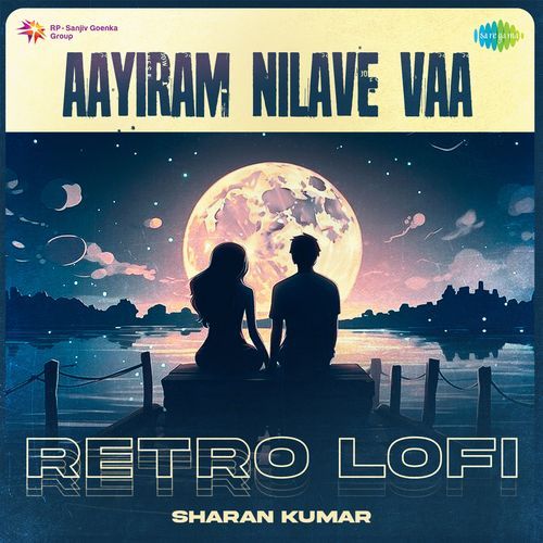 Aayiram Nilave Vaa - Retro Lofi