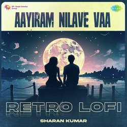 Aayiram Nilave Vaa - Retro Lofi-AycmRDVGB38