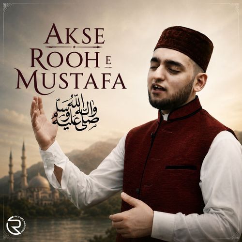 Akse Rooh E Mustafa