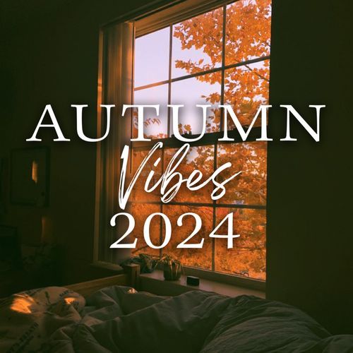 Autumn Vibes 2024