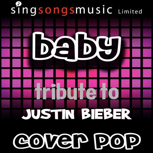 Baby (A Tribute to Justin Bieber)