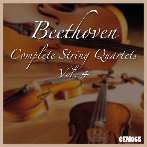 Beethoven: Complete String Quartets, Vol. 4