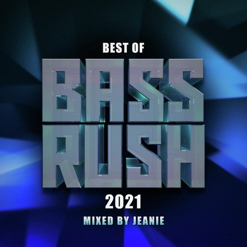 Best of Bassrush: 2021 (DJ Mix)