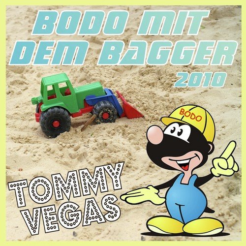 Bodo mit dem Bagger 2010
