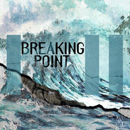 Breaking Point