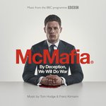 By Deception, We Will Do War (From The BBC TV Programme ‘McMafia’)