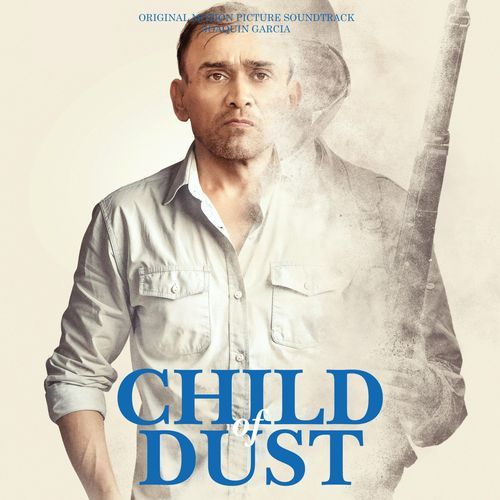 Child of Dust (Original Motion Picture Soundtrack)
