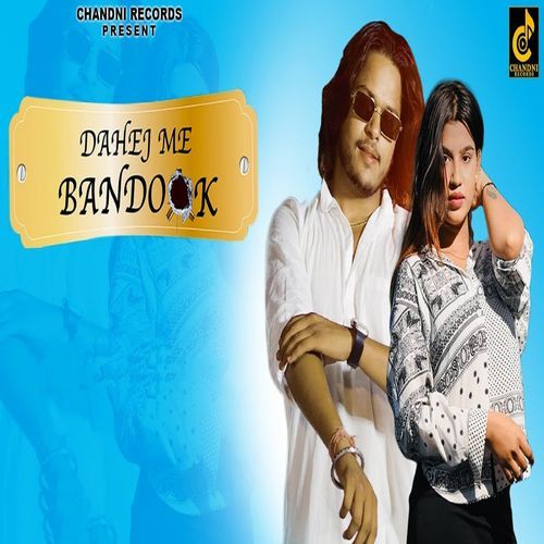 Dahej Me Bandook (Original)