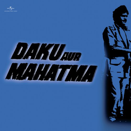 Hanste Aankhon Ko (Daku Aur Mahatma / Soundtrack Version)