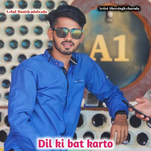 Dil ki bat karto