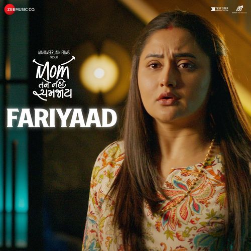 Fariyaad (From "Mom Tane Nai Samjay")