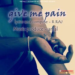 Give me pain-NRwdXwZlego