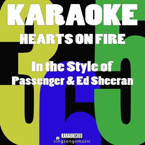 Hearts on Fire (In the Style of Passenger & Ed Sheeran) [Karaoke Version] - Single