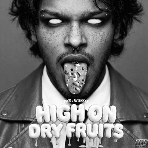High on dry fruits