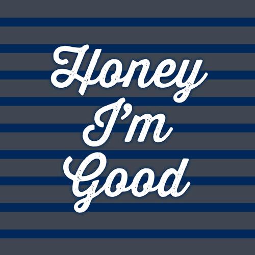 Honey i'm good 2025 song