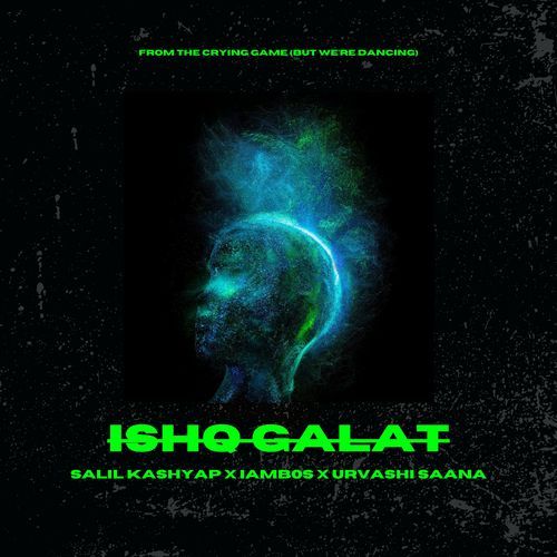 Ishq Galat