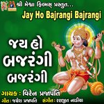 Jay Ho Bajrangi Bajrangi