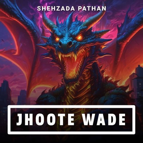 Jhoote Wade