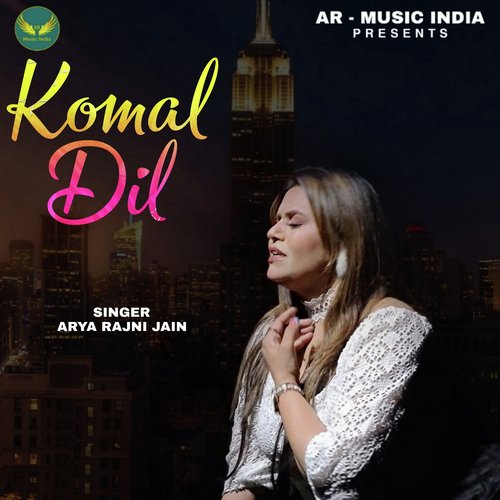 Komal Dil