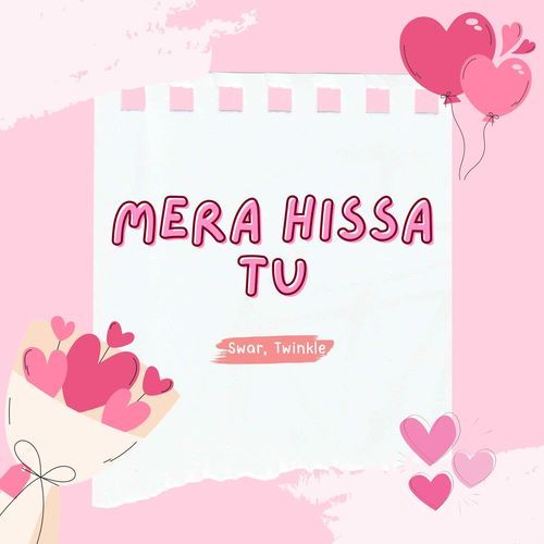 Mera Hissa Tu