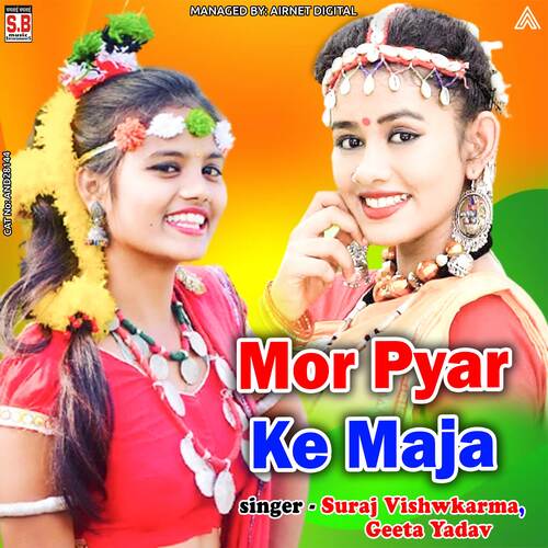 Mor Pyar Ke Maja