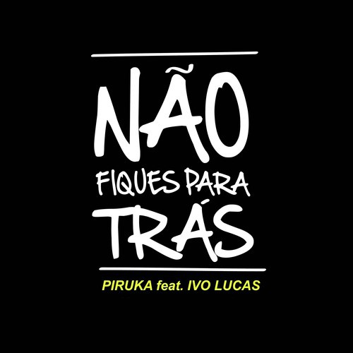 Não Fiques para Trás_poster_image