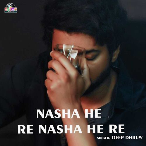 Nasha He Re Nasha He Re