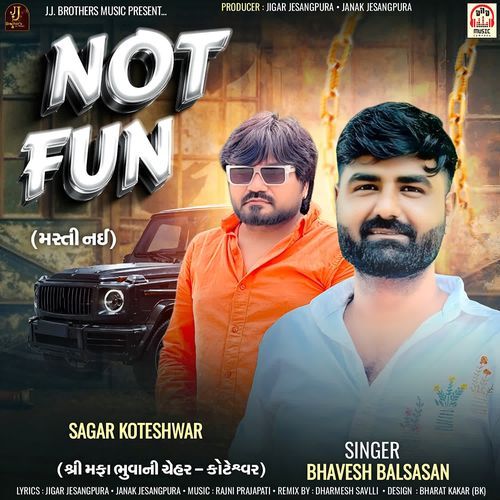 Not Fun (Masti Nai)