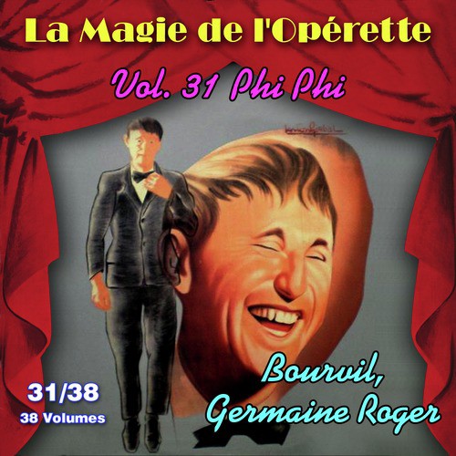 Phi-Phi - La Magie de l&#039;Opérette en 38 volumes - Vol. 31/38