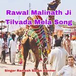 Rawal Malinath Ji Tilvada Mela Song artwork
