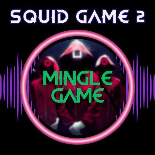 Round and Round (Mingle Game Merry Go Round) [From "Squid Game 2"] cover art